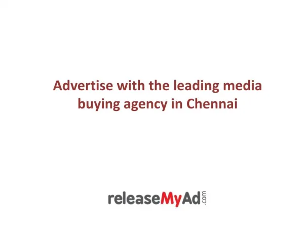 Advertise with the leading media buying agency in Chennai.