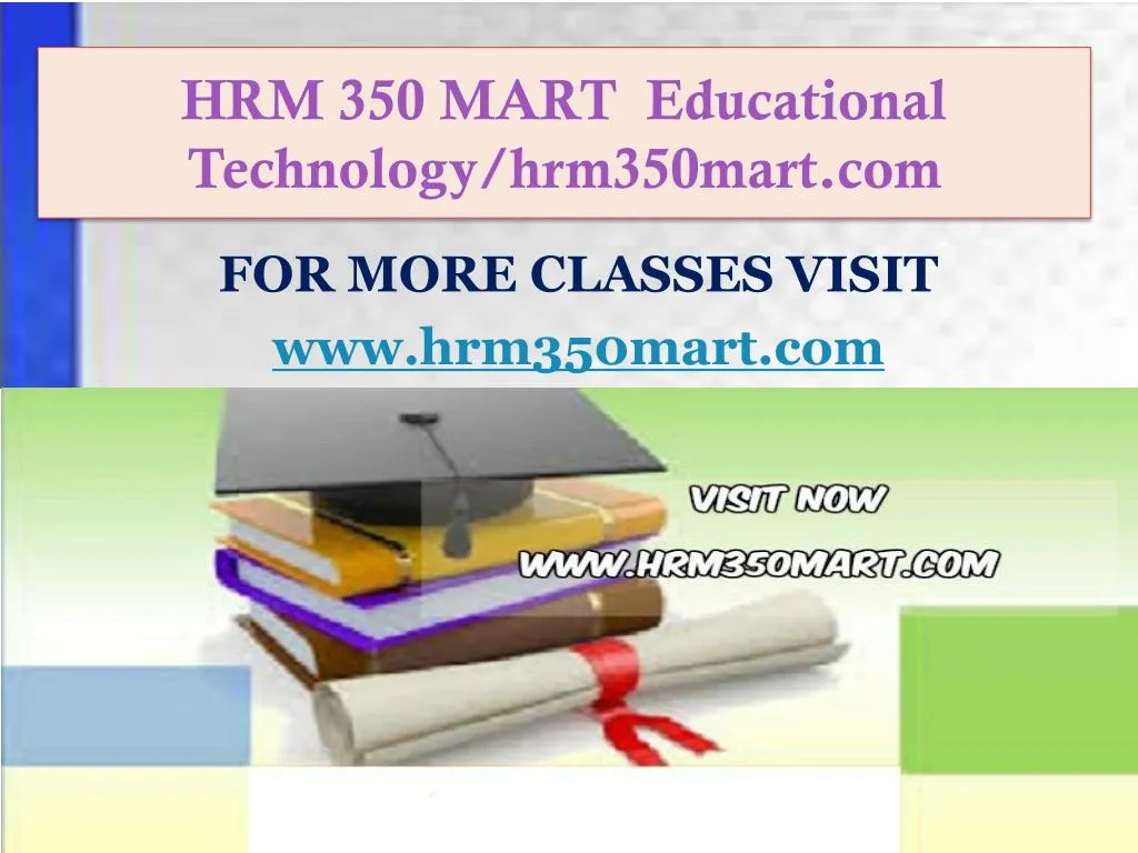 hrm 350 mart educational technology hrm350mart com