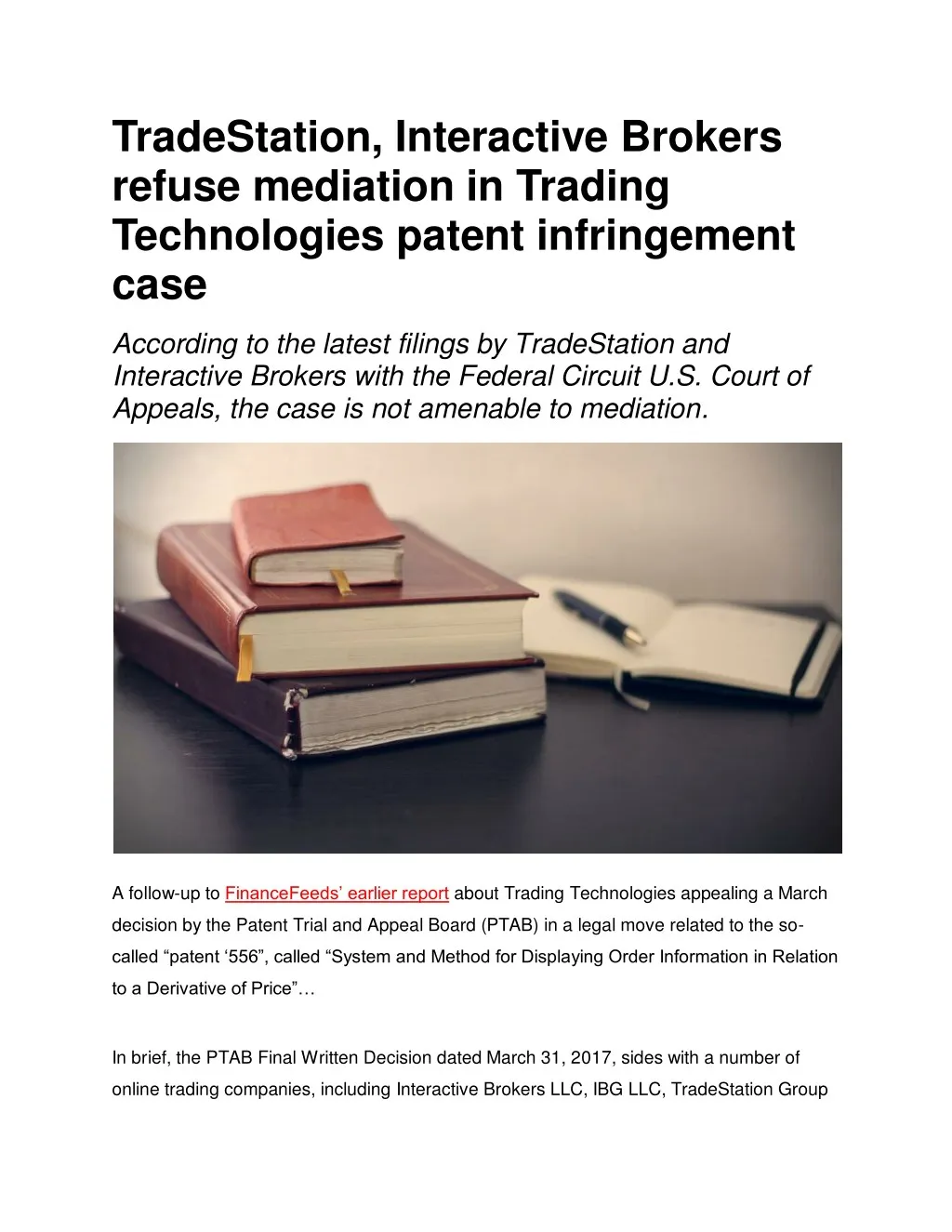 tradestation interactive brokers refuse mediation