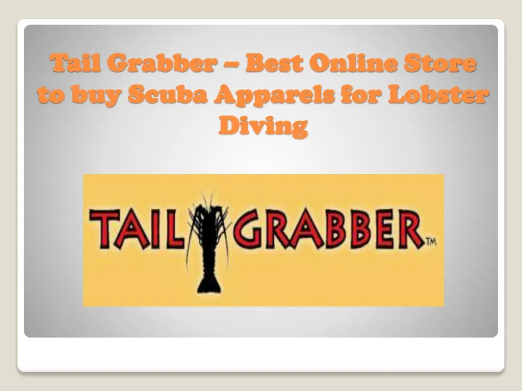 tail grabber best online store to buy scuba apparels for lobster diving