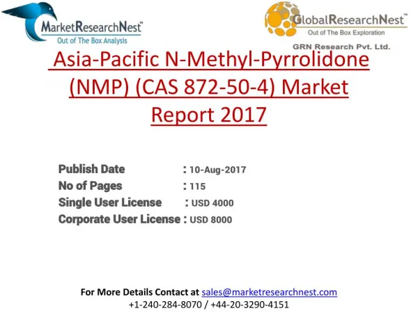 Asia-Pacific N-Methyl-Pyrrolidone (NMP) (CAS 872-50-4) Market Research Report 2017 to 2022