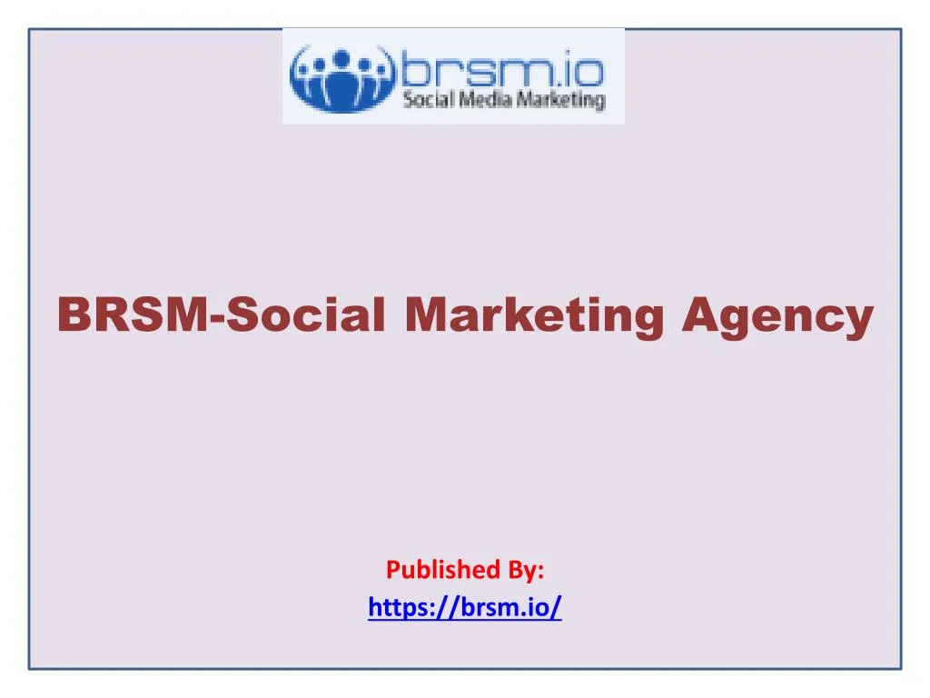 brsm social marketing agency published by https brsm io