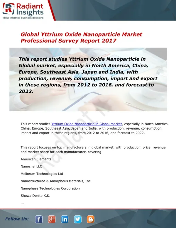 2017 Market Professional Survey explores the Global Yttrium Oxide Nanoparticle Industry Growth:Radiant Insights, Inc