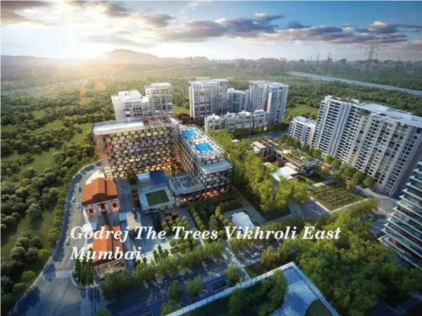 Godrej The Trees – Amazing Residential Project in Mumbai