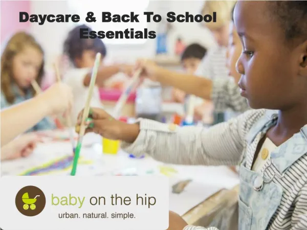 Daycare & Back To School Essentials