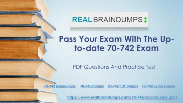 Get Real Exam Question And Answers For Microsoft 70-742