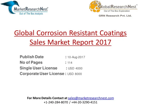 Global Corrosion Resistant Coatings Sales Market by Region, Manufacturers, Product and End Users to 2022