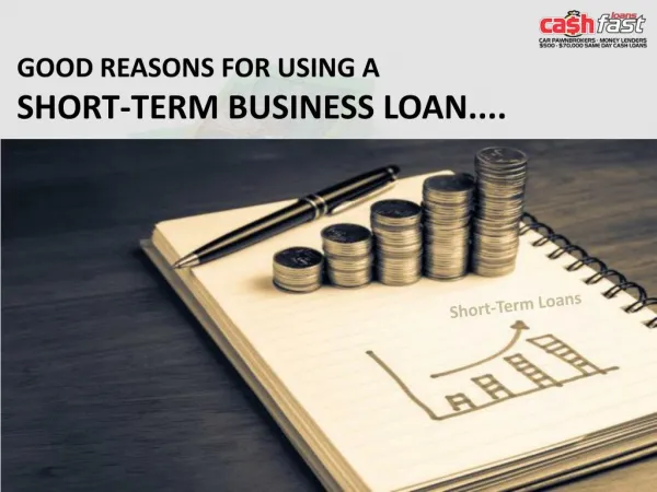 Presentation On Short Term Loans - The Best Way To Get Instant Cash