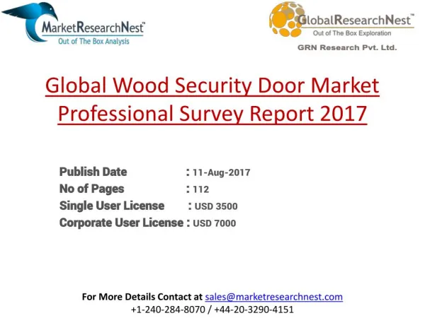 Global Wood Security Door Market by Region, Manufacturers, Product and End Users to 2022