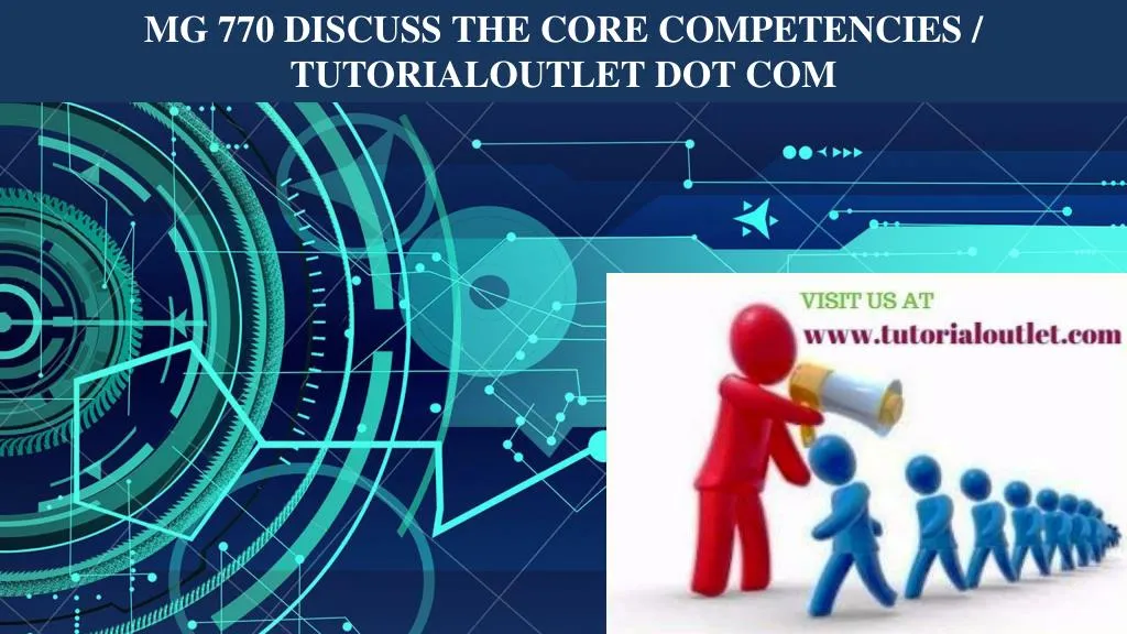 mg 770 discuss the core competencies