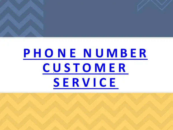 Phone Number Customer ServIce