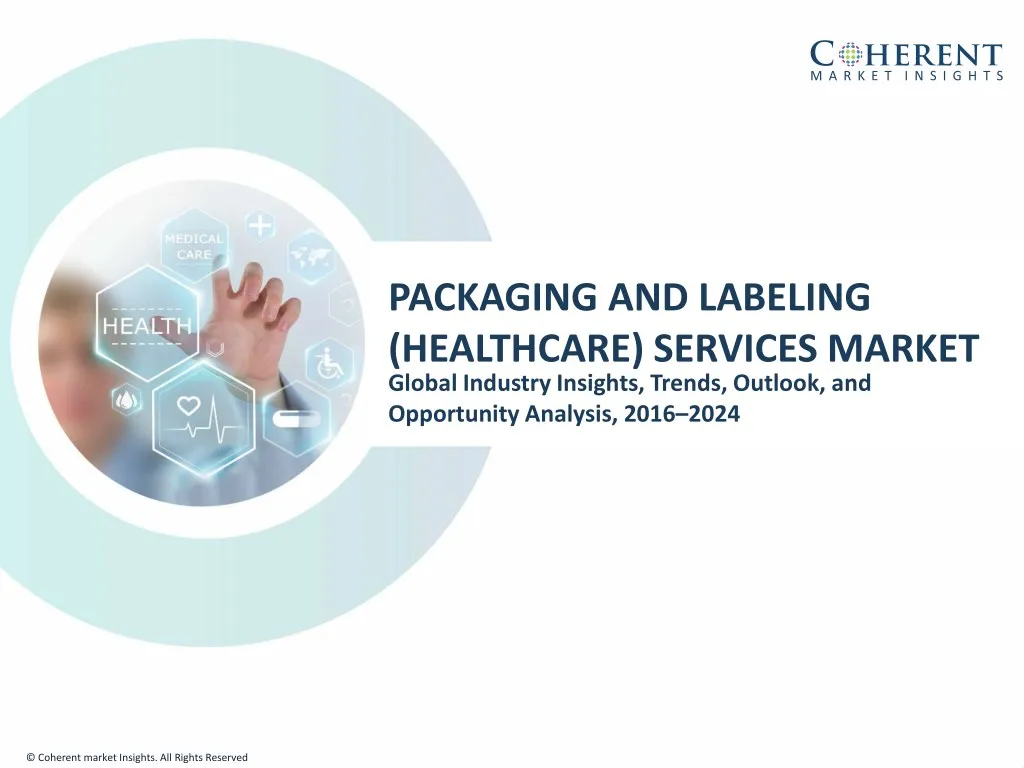 packaging and labeling healthcare services market