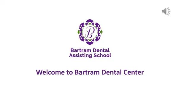 Dental Assistant School - Bartram Dental Assisting School