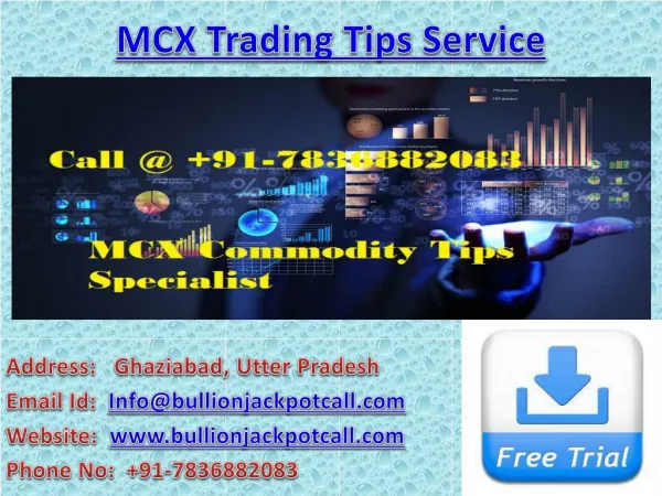 Commodity Tips Free Trial - MCX Trading Tips Service with Affordable Price