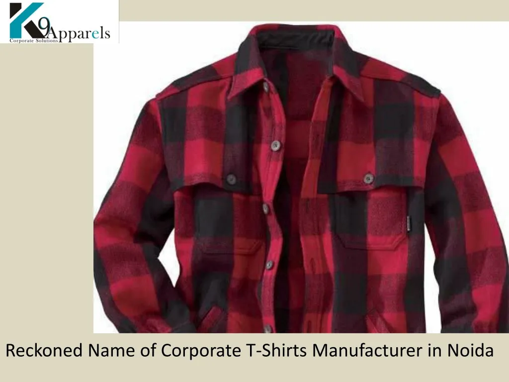 reckoned name of corporate t shirts manufacturer