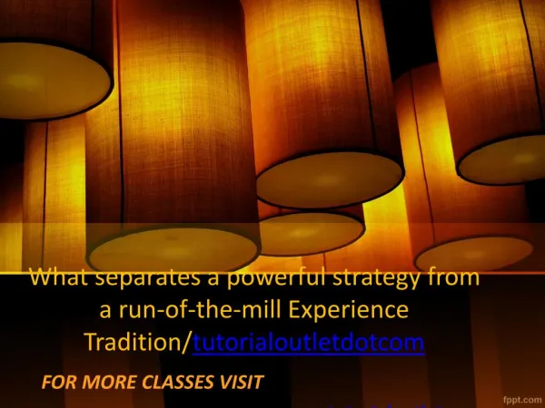 What separates a powerful strategy from a run-of-the-mill Experience Tradition/tutorialoutletdotcom