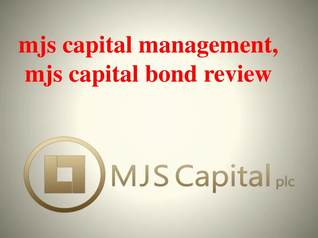 mjs capital management mjs capital bond review