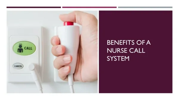 Benefits of a Nurse Call System