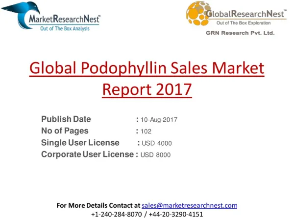 2017 to 2022 Global Podophyllin Sales Market Research Analysis Report