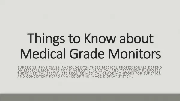 Things to Know about Medical Grade Monitors