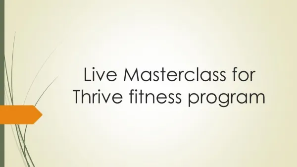 Live Masterclass for Thrive fitness program