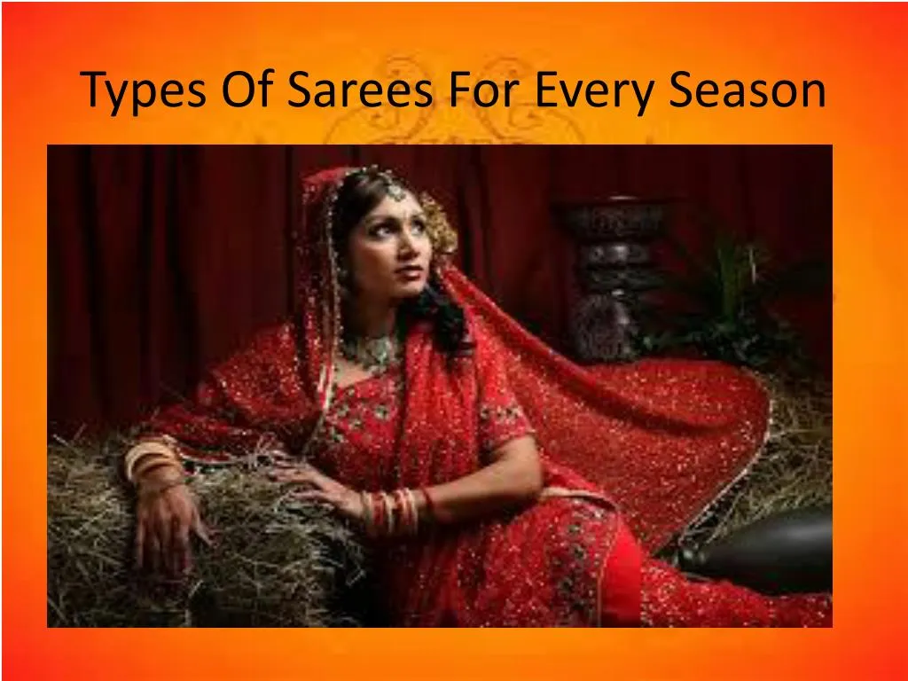 types of sarees for every season