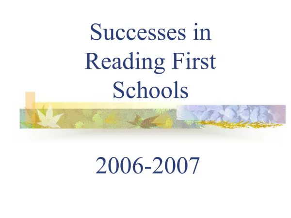 Successes in Reading First Schools