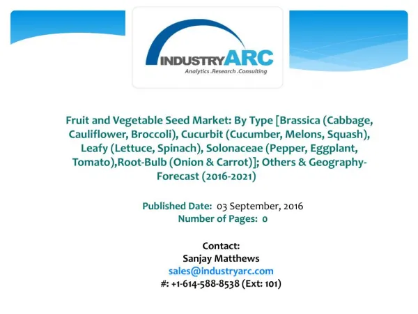 Fruit and Vegetable Seed Market Expects APAC & North America To Register Fast Growth During Forecast Period