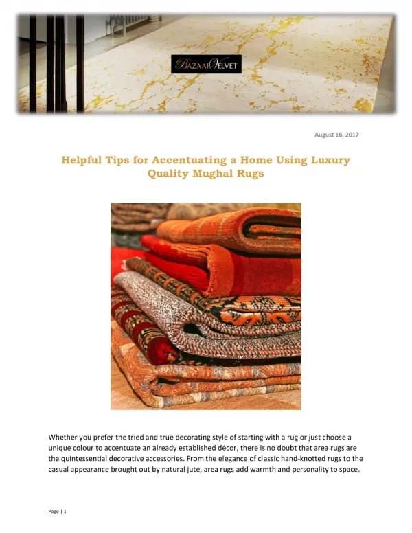 Helpful Tips for Accentuating a Home Using Luxury Quality Mughal Rugs