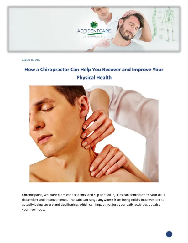 How a Chiropractor Can Help You Recover and Improve Your Physical Health