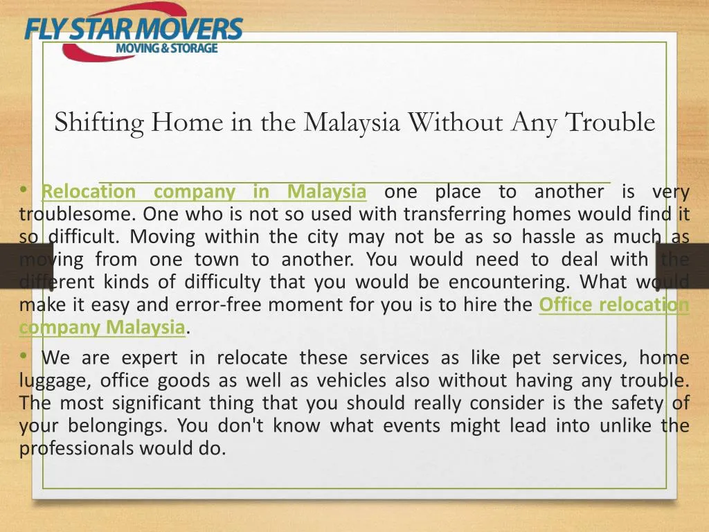 shifting home in the malaysia without any trouble