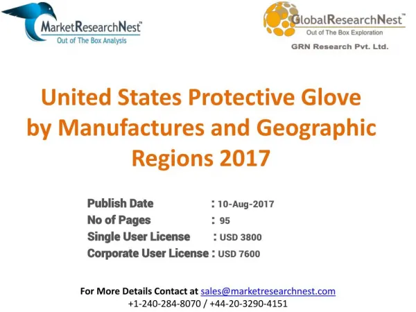 United States Protective Glove Market By Manufacturers, Regions, Type And Application, Forecast To 2022
