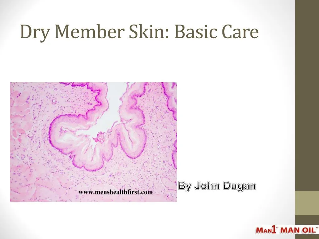 dry member skin basic care