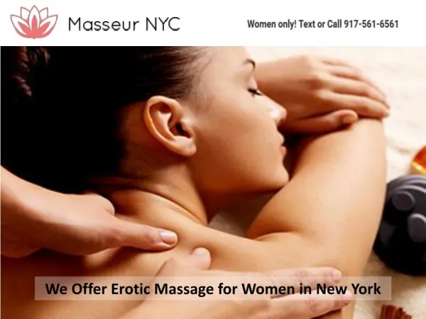 We Offer Erotic Massage for Women in New York