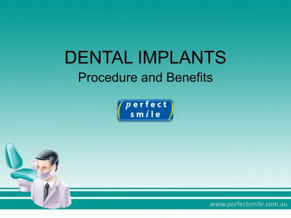 Dental Implants - Procedure and Benefits