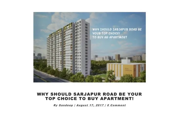 WHY SHOULD SARJAPUR ROAD BE YOUR TOP CHOICE TO BUY APARTMENT!