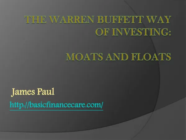 The Warren Buffett way of Investing: Moats and Floats