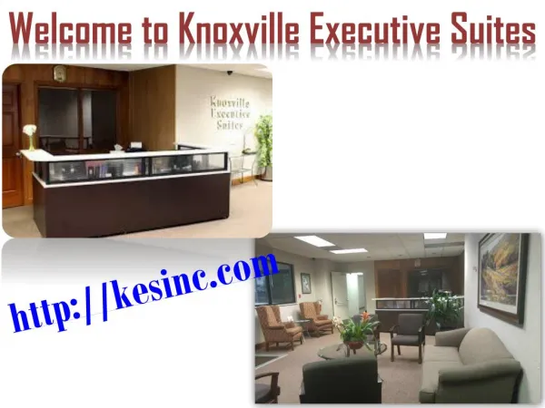 Knoxville Executive Suites Offered an Excellent Rented Office Space