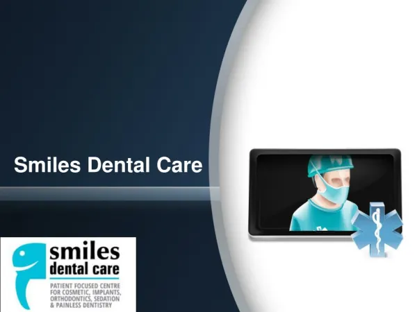 Smile Dental Care-Care for your smile