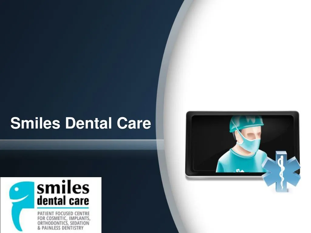 smiles dental care