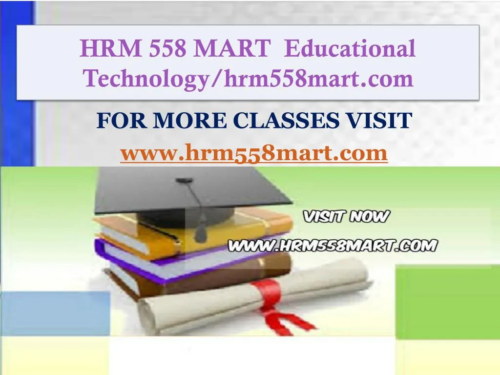 hrm 558 mart educational technology hrm558mart com