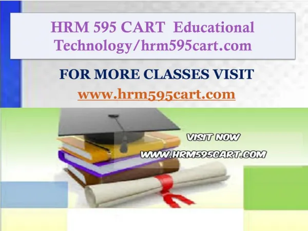 HRM 595 CART Educational Technology/hrm595cart.com