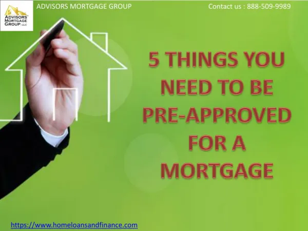 5 THINGS YOU NEED TO BE PRE-APPROVED FOR A MORTGAGE