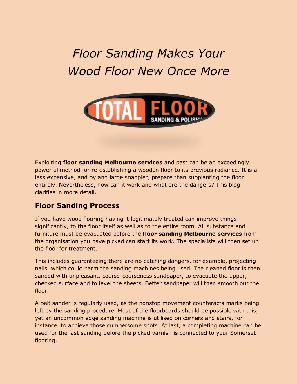 floor sanding makes your wood floor new once more