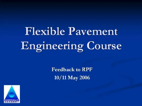 Flexible Pavement Engineering Course
