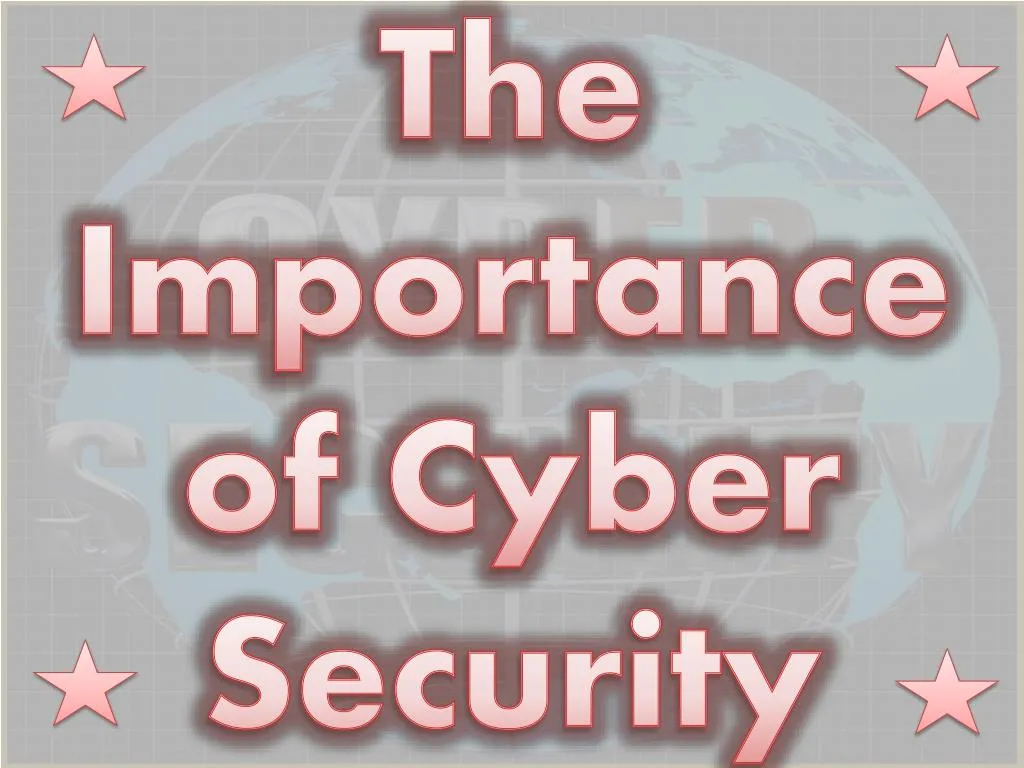 the importance of cyber security
