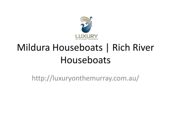Mildura Houseboats | Rich River Houseboats