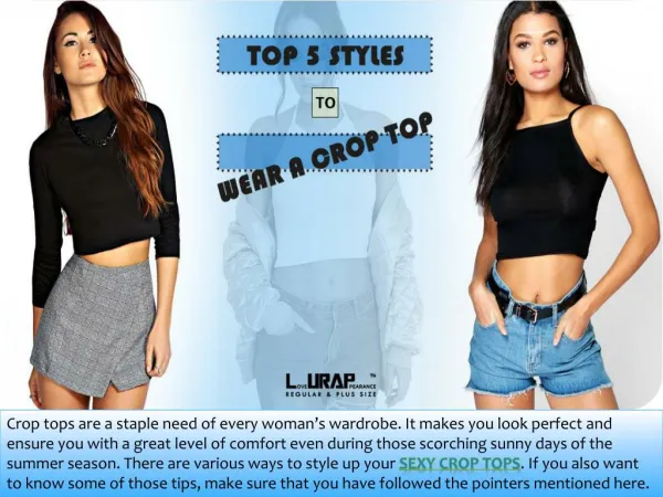 Top 5 Styles To Wear A Crop Top