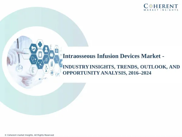 Intraosseous Infusion Devices Market – Trends