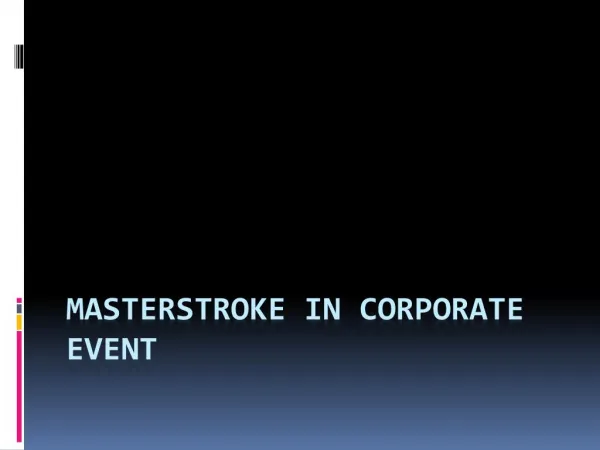 Masterstroke in Corporate Event